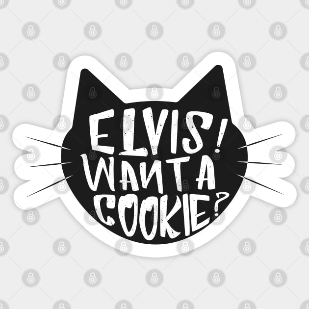 Elvis Want a Cookie My Favorite Murder Sticker by Park Street Art + Design